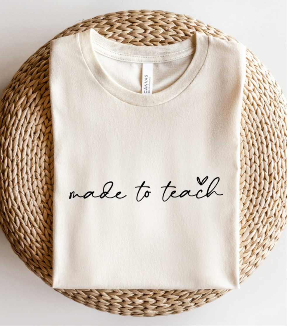 "Made to Teach" Super Soft Short-Sleeve Shirt for teachers